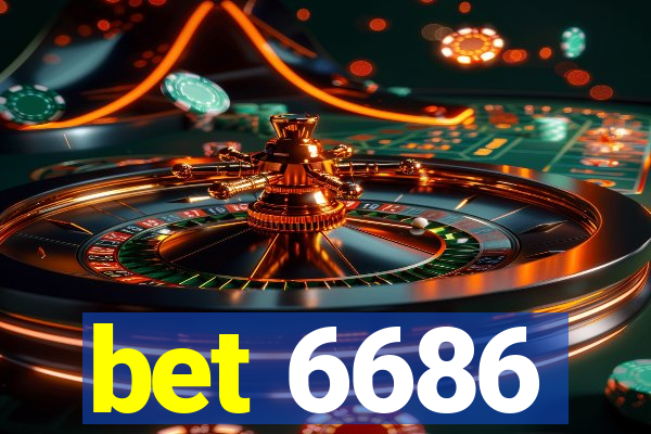 bet 6686